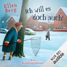 Will's first save in nhl debut. Ich Will Es Doch Auch K Ein Beziehungs Roman Horbuch Download Von Ellen Berg Audible De Gelesen Von Sonngard Dressler