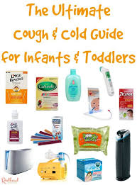 Maybe you would like to learn more about one of these? The Ultimate Cold Cough Guide For Babies Toddlers Baby Cold Sick Baby Baby Remedies