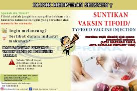 Ianya diberi utk mencegah demam kepialu di mana penyebaran bakteria salmonella typhii melalui makanan dan minuman yang telah tercemar oleh najis. Suntikan Typhoid Di Klinik Klinik Mediviron Seksyen 7 Facebook