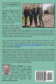 This item:october sky by homer hickam mass market paperback cdn$ 11.20. From Rocket Boys To October Sky How The Classic Memoir Rocket Boys Was Written And The Hit Movie October Sky Was Made Hickam Homer Amazon De Bucher