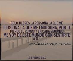 Quote Lyric Mibelloangel Primosmx Tumblr Letra Cancion Amor Quotes De Amor Tumblr Frases De Amor