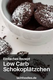 Low Carb Schokoplatzchen Ohne Zucker Rezept In 2021 Low Carb Naschen Rezepte Essen Ohne Zucker