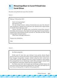 Surat pribadi memiliki beberapa bagian, yaitu tanggal surat, salam pembuka, isi, penutup, dan nama pengirim surat beserta tanda tangan. B Indonesia Kelas 7 Menyimpulkan Isi Surat Dinas Dan Surat Pribadi Hal 251 253 Mengerjakan Brainly Co Id
