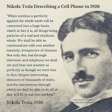 Check spelling or type a new query. Nikola Tesla Describing A Cellphone In 1926 9gag