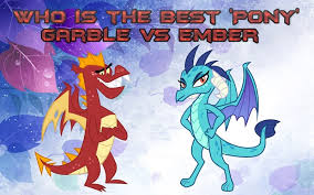 Dragons: Garble vs Ember - My Little Brony - my little pony, friendship is  magic, brony, Pokémon GO