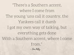 15 Quotes That Will Make You Love The South Even More It S A Southern Thing