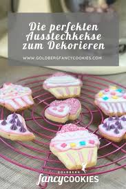 Die Perfekten Ausstechkekse Zum Dekorieren Murbeteigplatzchen Rezept Platzchen Ausstechen Kekse