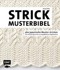 To cause to come together; Die Strickmusterbibel 260 Japanische Muster Stricken Von Hitomi Shida Buch Thalia