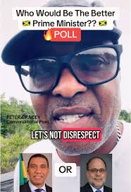 Who Would Make a Better Prime Minister for Jamaica?