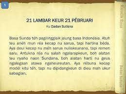 Berikut contoh warta sunda dibawah ini : Ngareuah Reuah Poe Basa Indung Sadunya 21 Lambar Keur 21 Pebruari Warta Sunda Online Grup Majalah Warta Sunda