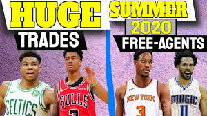 2020 nba free agency and trades: Huge Trades And Free Agents To Change The Nba Summer 2020 Youtube