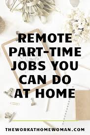 Virtual Part Time Jobs For Busy Stay At Home Moms In 2020 Part Time Jobs Work From Home Careers Work From Home Business