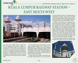 Most of the trains now leave from kl sentral down the tracks a bit but this station has been around for. Kuala Lumpur Railway Station Blend Of Two Worlds Tr