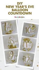 Diy New Year S Eve Balloon Countdown Party Delights Blog New Year S Eve Countdown New Year S Eve Crafts New Years Eve Decorations