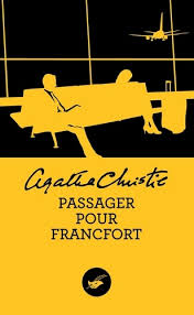 Passager pour Francfort - Agatha Christie - Livres - Furet du Nord