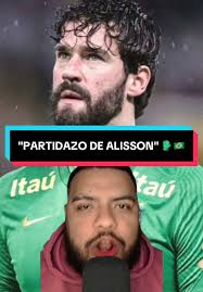 PARTIDAZO DE ALISSON: El héroe del Liverpool