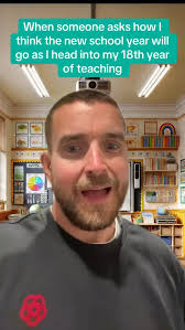 When someone asks how I think the new school year will go as I head into my  18th year of teaching