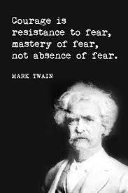 Courage Is Resistance To Fear Mark Twain Quote Motivational Poster Mark Twain Quotes Philosophy Quotes Wisdom Quotes