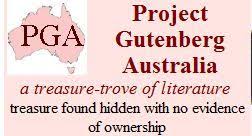 Project Gutenberg Australia Free Ebooks By Authors Who Died Before 1955 And Whose Work Is Therefore In The Public Domain In Au Free Ebooks Ebooks Audio Books