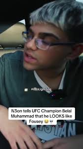 Belal Muhammad: Does He Resemble Fousey?