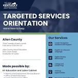 ALLEN County Targeted Services Orientation