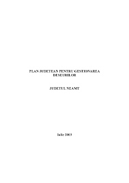 Planul de gestionare a deşeurilor operator s.c. Doc Plan Judetean Pentru Gestionare Deseurilor Rom Iuliana Trofin Academia Edu
