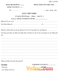 Giấy này được cấp cho những trường hợp thực sự cần thiết như trực chiến đấu, trực cơ quan, cung ứng hàng hóa dịch vụ thiết yếu. Máº«u Giáº¥y Giá»›i Thiá»‡u Cá»­ Ä'áº£ng Vien Ä'i Tháº©m Tra Ly Lá»‹ch Hoatieu Vn