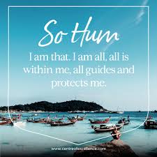 Centre Of Excellence So Hum Soham Or Sohum à¤¸ à¤½à¤¹à¤® So Ham Or So Hum Is A Hindu Mantra Meaning I Am He That In Sanskrit In Vedic Philosophy It Means Here you will find one or more explanations in english for the word sohum.