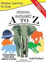 How to download these alphabet printables: Animal Alphabet A To Z 3 In 1 Book Teaching Children Positive Words Alphabet Von Ankit Kothari Englisches Buch Bucher De