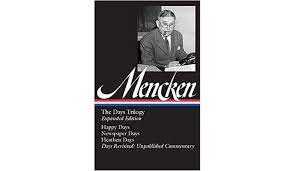 See if your friends have read any of h.l. Book Review H L Mencken The Days Trilogy Washington Times