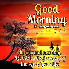 Every new day begins with possibilities. 30 Good Morning Inspirational Quotes Of The Day Morning Greetings Morning Quotes And Wishes Images