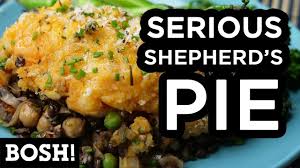 Serious Shepherd S Pie Bosh Vegan Youtube Vegan Recipes Healthy Vegan Meal Plans Vegan Diet Recipes