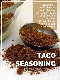 Healthy Taco Seasoning Healthy Living How To Recipe Healthy Tacos Healthy Recipes Homemade Taco Seasoning