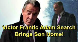 The Young And The Restless Spoilers Victor S Desperate Adam Search Realizes Dead Son Still Alive Brings Him Home Young And The Restless The Restless Kate And Meghan