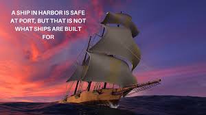 Image result for ship in the harbor is safe