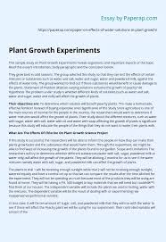 In conclusion, the experiment was about the effect of soapy water on plants. Plant Growth Experiments Essay Example