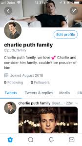 Twitter Account For Charlie Puth Family Cpf What He Calls His Fans Charlie Puth Charlie Edit Profile