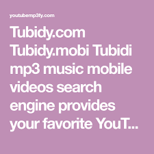 Tubidy Com Tubidy Mobi Tubidi Mp3 Music Mobile Videos Search Engine Provides Your Favorite Youtube 3gp Mp4 Hd Videos Mp3 Music Mp3 Music Downloads Mobile Video