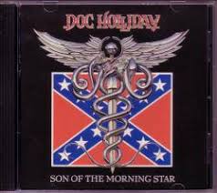 The evil made me do it. Doc Holliday Son Of A Morning Star Album Spirit Of Metal Webzine En