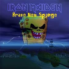 We did not find results for: Albums As Spongebob Quotes Iron Maiden Spongebob Eddie I Don T Care Who You Are That S Dogtrainingobedienceschool Com