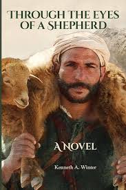 Through the Eyes of a Shepherd: Winter, Kenneth: 9781732867093: Amazon.com:  Books