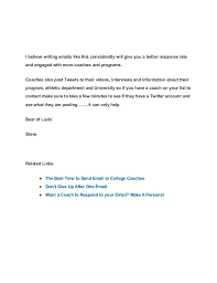 Let's walk through an example of how we would target a now you want to get their attention and are ready to send them an email letting them know of your interest. 10 Helpful Articles When Writing Emails To College Coaches