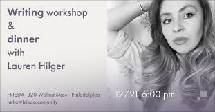 Writing workshop with Lauren Hilger 12/21/22