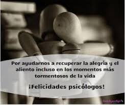 Gracias por devolverme la sonrisa y la oportunidad de soñar cuando creía que todo estaba perdido. Ps Dia Del Psicologo Datos Interesantes Y Frases Con Imagenes De Felicitacion Paperblog