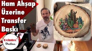 Ahşap, beyaz tutkal, resim ve. Ham Ahsap Uzerine Diy Transfer Baski Nasil Yapilir Printec Sulu Transfer Ve Shockline Fc Soft Youtube