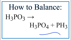 How To Balance H3po3 H3po4 Ph3 Decomposition Of Phosphorous Acid Youtube