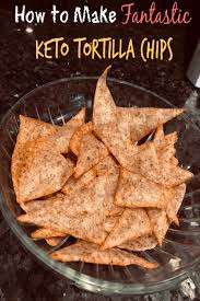 How To Make Fantastic Keto Tortilla Chips Keto Recipes Easy Recipes Keto Friendly Chips