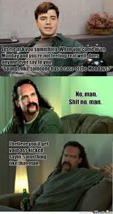 Office Space Meme Google Search Office Space Meme Office Space Movie Office Space Quotes