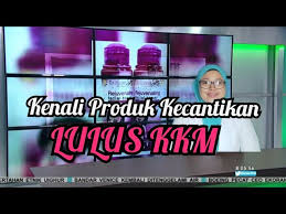 Semua produk kosmetik dan kesihatan wajib untuk berdaftar dengan kkm bagi memastikan produk yang dijual tidak memudaratkan pengguna. Tak Semua Produk Kecantikan Brilliant Skincare Boleh Digunakan Yang Penting Anda Bijak Menilai Youtube
