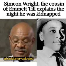 Simeon Wright explains the night his cousin Emmett Till was kidnapped ...